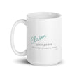 Load image into Gallery viewer, Carin Camen Exclusive - Reflective Thoughts - Thoughts to Claim - White Glossy Mug