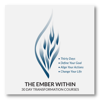 The Ember Within - 30 Day Transformation Courses