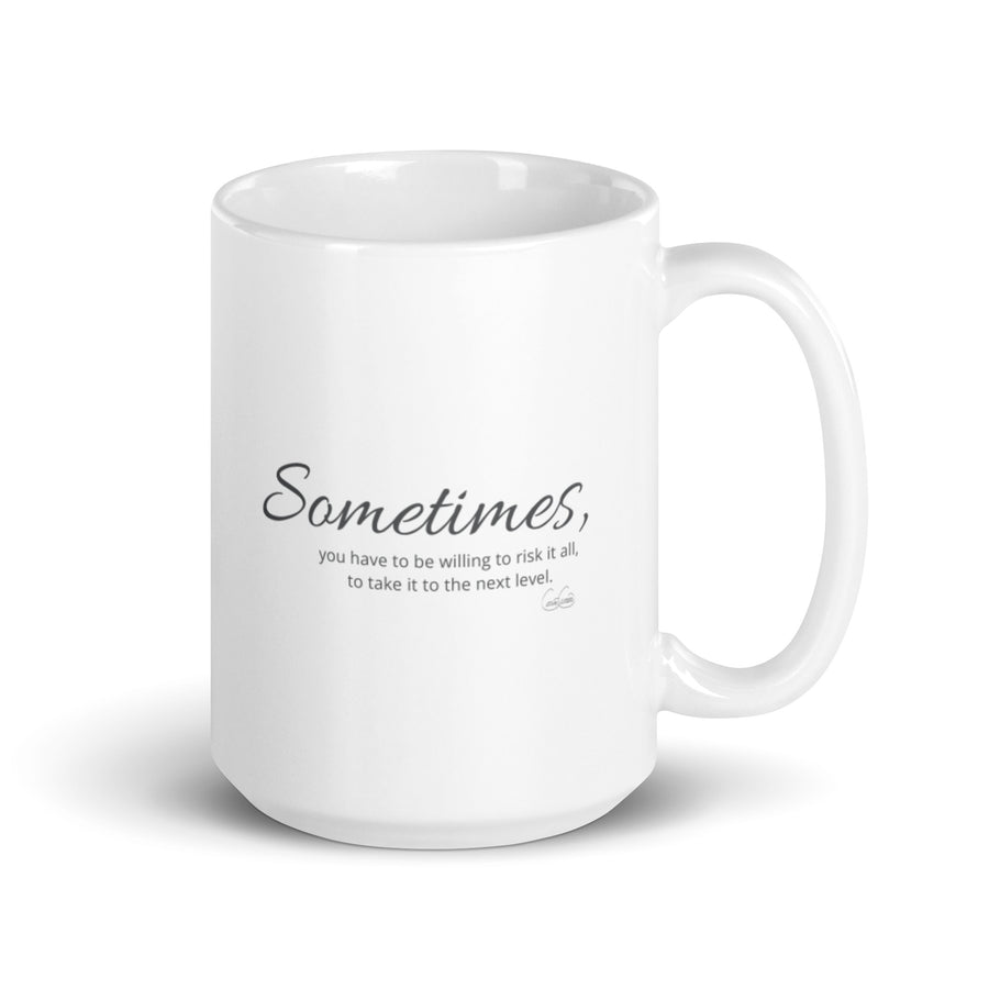 Carin Camen Exclusive - Sometimes Whispers - Courage's Edge - White Glossy Mug
