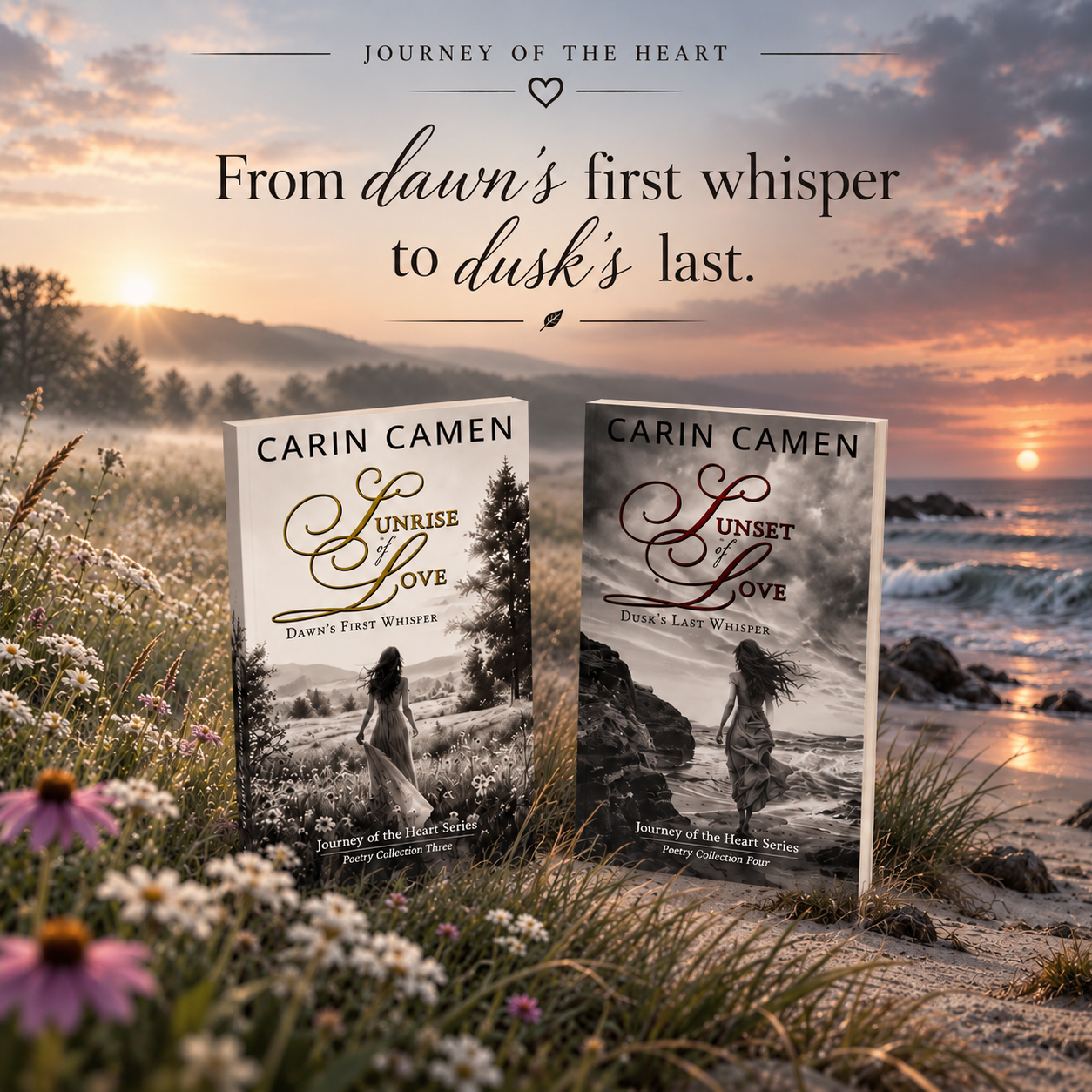 Promotional image for Carin Camen’s Sunrise of Love and Sunset of Love poetry collections, with the books positioned between a sunrise meadow and sunset shoreline.